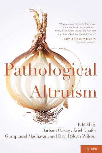 Pathological Altruism